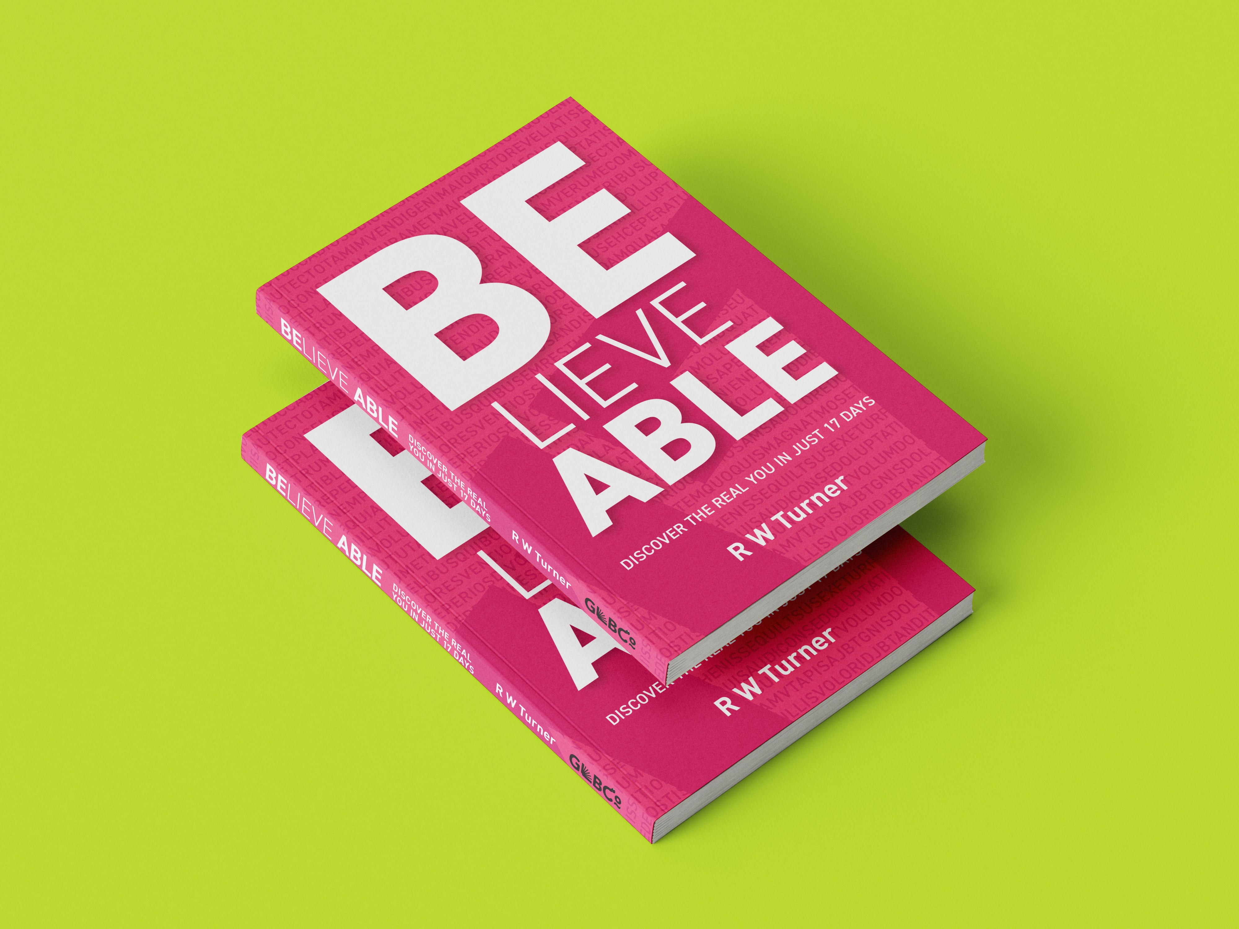 Believe Able EBook - Discover the real you in just 17 days